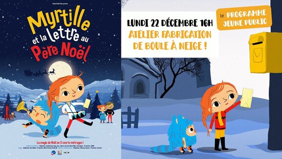 Myrtille et la lettre au père noël + atelier fabrication de boule à neige