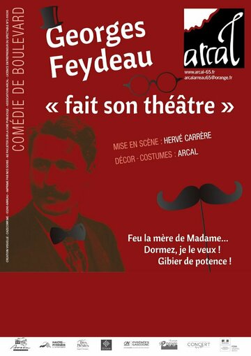 Georges Feydeau "fait son théâtre"